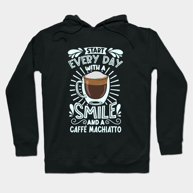 Smile with Caffè macchiato Hoodie by Modern Medieval Design